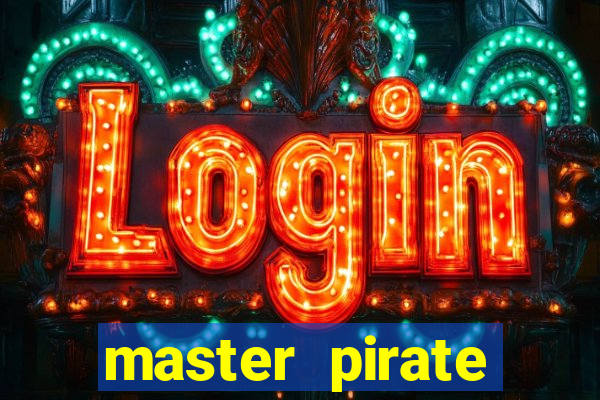 master pirate script pastebin
